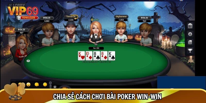 Cách chơi bài Poker Vip69 - Thiên đường giải trí kiếm tiền 2025 4 Mẹo hay đánh Poker hốt bạc