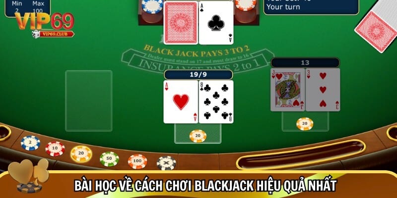 Cách chơi Blackjack - Bí Thuật Chiến Thắng Mọi Ván Cược 4 Ví dụ điển hình về cách chơi Blackjack hiệu quả