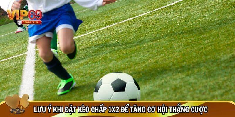 Kèo Chấp 1/2 Là Gì? Cách Hiểu Đơn Giản Nhưng Hiệu Quả Cho Người Mới 4 Lưu ý khi đặt kèo chấp 1/2 để tăng cơ hội thắng cược
