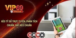 Kèo tỷ số trực tuyến: Phân tích chuẩn, bắt kèo chuẩn