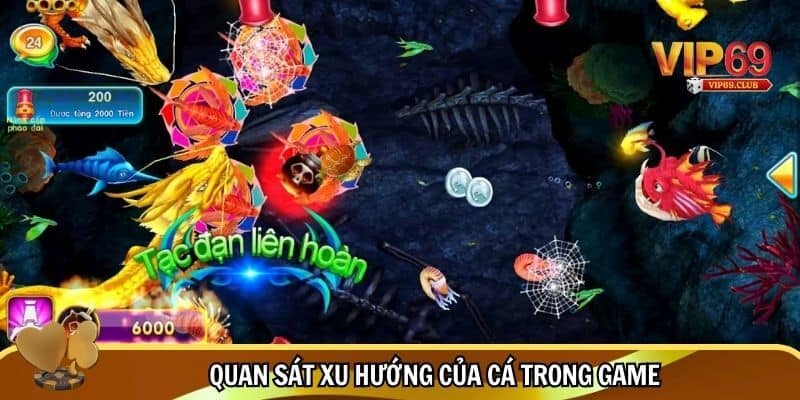 Bí Quyết Và Kinh Nghiệm Chơi Bắn Cá Đổi Thưởng Dễ Thắng Nhất 4 Nâng cao kinh nghiệm chơi bắn cá đổi thưởng bằng cách quan sát xu hướng của cá