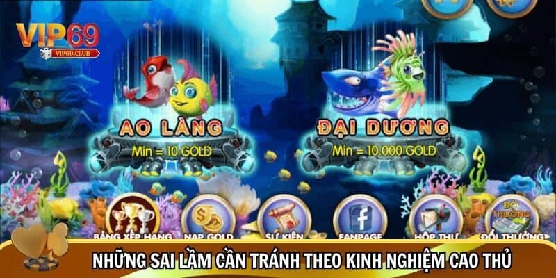 Bí Quyết Và Kinh Nghiệm Chơi Bắn Cá Đổi Thưởng Dễ Thắng Nhất 5 Những sai lầm theo kinh nghiệm chơi bắn cá đổi thưởng