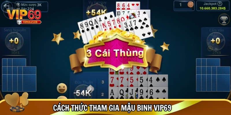 Mậu Binh Vip69 - Siêu Phẩm Cá Cược Thượng Đỉnh, Kịch Trần 2 Đăng ký tham gia chơi Mậu Binh Vip69