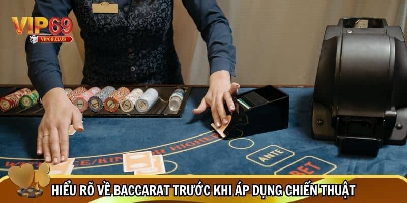 Phương Pháp Chơi Baccarat Luôn Thắng Giúp Bạn Bứt Phá Mỗi Ván Cược 2 Luật baccarat trước khi áp dụng chiến thuật