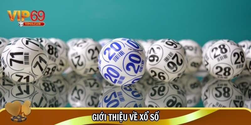 Giới thiệu xổ số cơ bản 